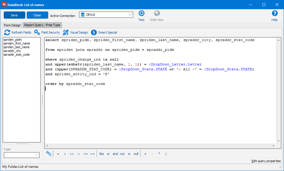 Free Type window showing the list of fields on the left and the custom SQL query entered on the right.